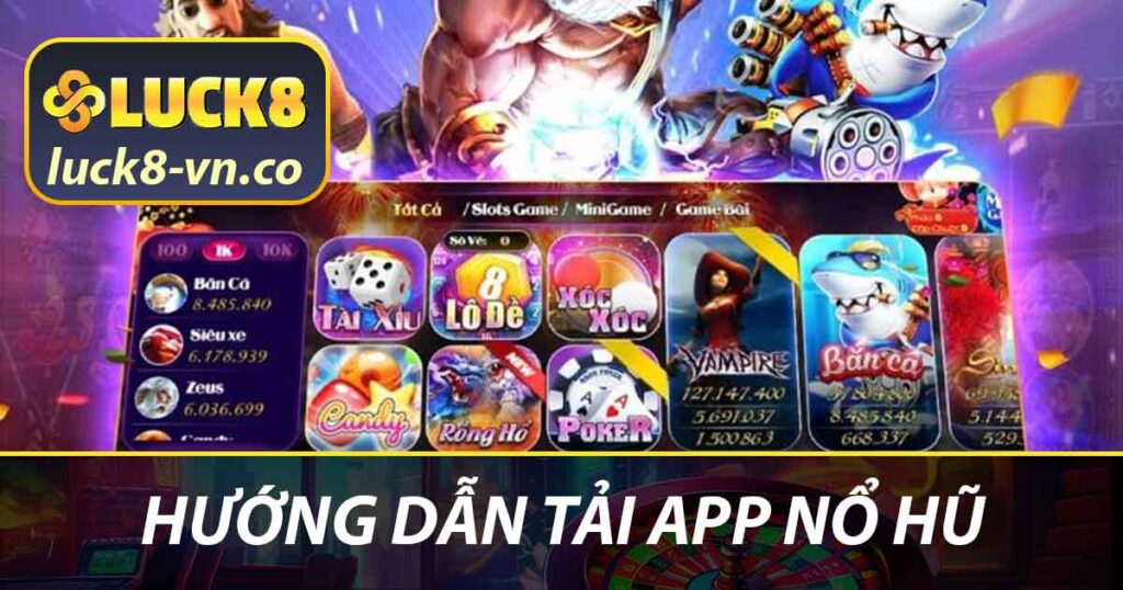 Hướng dẫn tải app nổ hũ